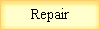 Repair